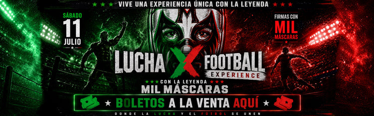 🎟️ Lucha x Football Experiece- Evento con Mr. Personalidad Julio 11🎟️
