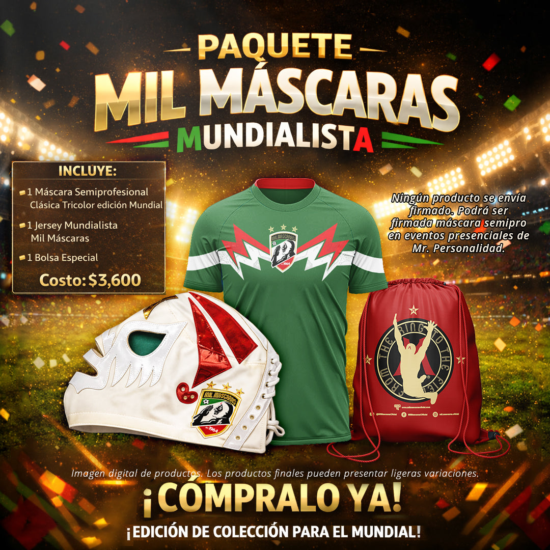 Pre-Venta Paquete Mundialista Mil Máscaras "Del Ring a la Cancha" (Línea Semiprofesional)