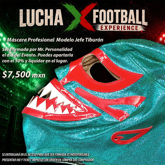 Jefe Tiburón - 🎟️ Lucha x Football Experience 🎟️